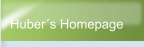 Huber´s Homepage