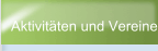 Aktivitäten und Vereine